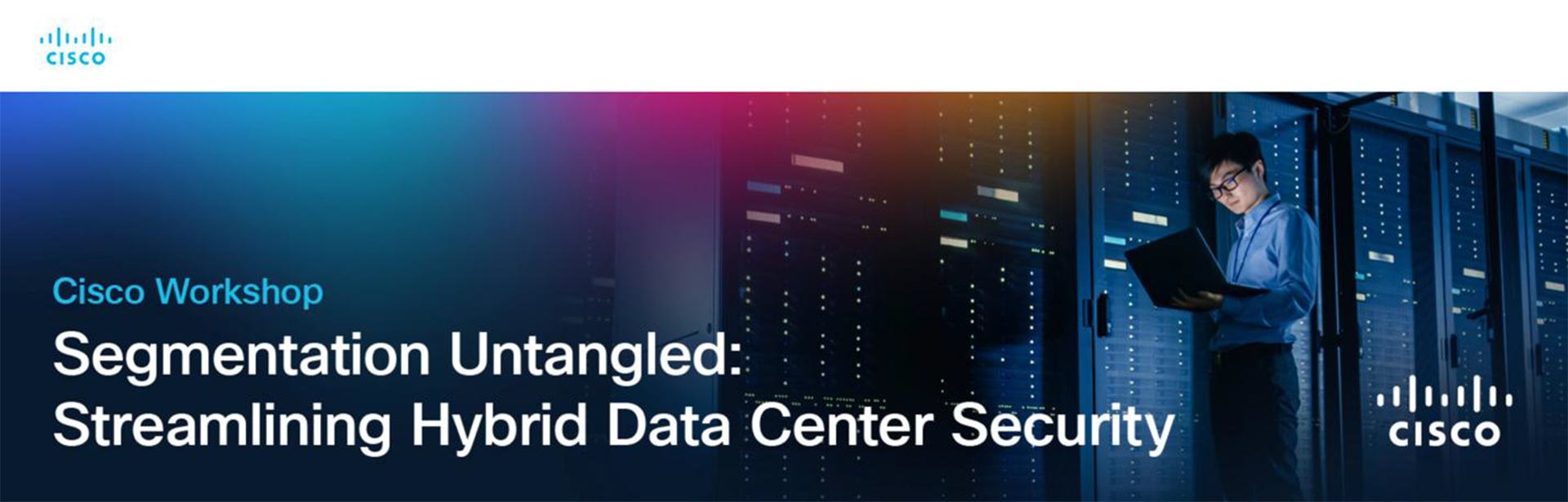 Netsync & Cisco Segmentation Untangled Workshop Series | Netsync